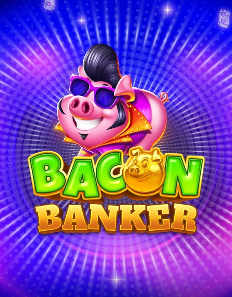 Bacon Banker - Iron Dog Studio - Spilleautomater