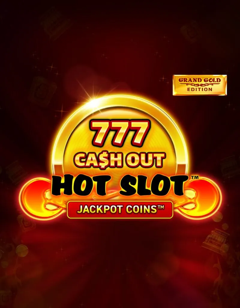 Hot Slot™: 777 Cash Out Grand Gold Edition - Wazdan - Spilleautomater