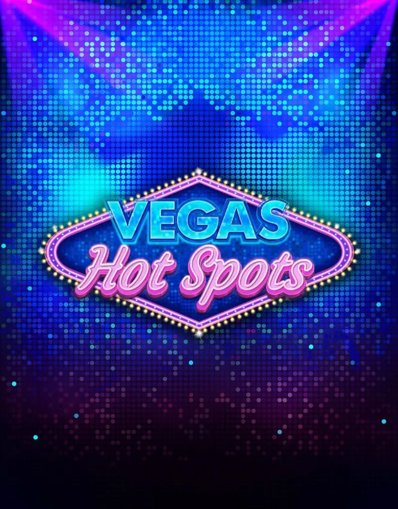 Vegas Hotspots - Iron Dog Studio - Spilleautomater
