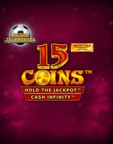 15 Coins Grand Gold Edition Score the Jackpot - Wazdan - Spilleautomater