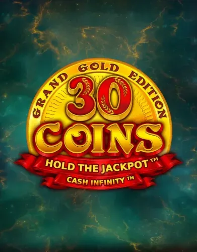 30 Coins Grand Gold Edition  - Wazdan - Nye spil