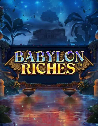 Babylon Riches - NetEnt - Nye spil