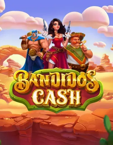 Bandidos Cash - ELA Games  - Spilleautomater