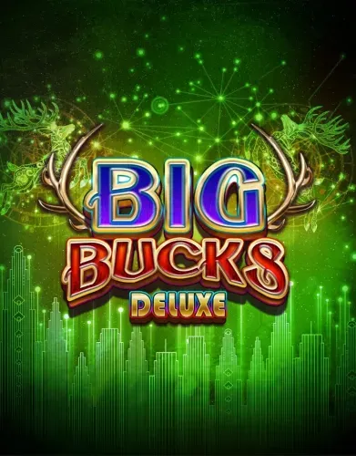 Big Bucks Deluxe - Big Time Gaming - Nye spil