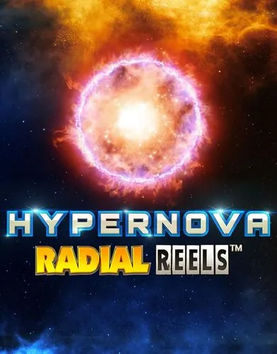 Hypernova Radial Reels - ReelPlay - Spilleautomater