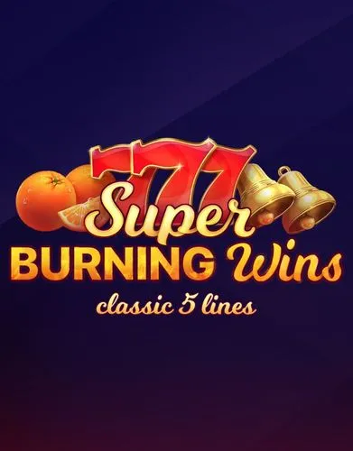 Super Burning Wins - Playson - Spilleautomater