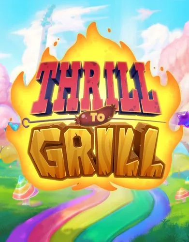 Thrill to Grill - NetEnt - Spilleautomater