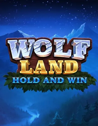 Wolf Land: Hold and Win - Playson - Spilleautomater